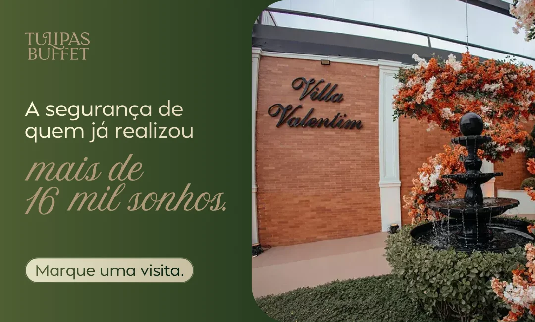 Fachada do Villa Valentim com fonte e decoração de flores laranja e branca, anúncio do Tulipas Buffet destacando mais de 16 mil eventos realizados